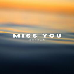 Miss You