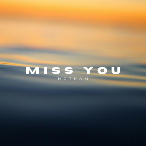 Miss You