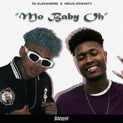 Mo Baby Oh (feat. Tii Alexandre)