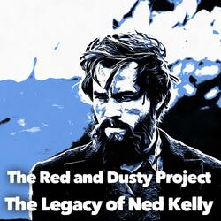The Legacy of Ned Kelly