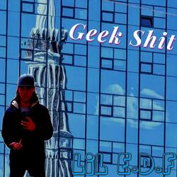 Geek Shit