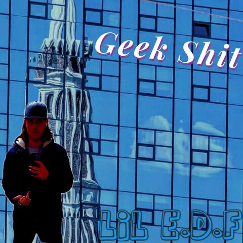 Geek Shit