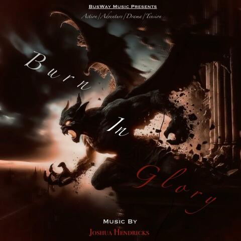 Burn In Glory