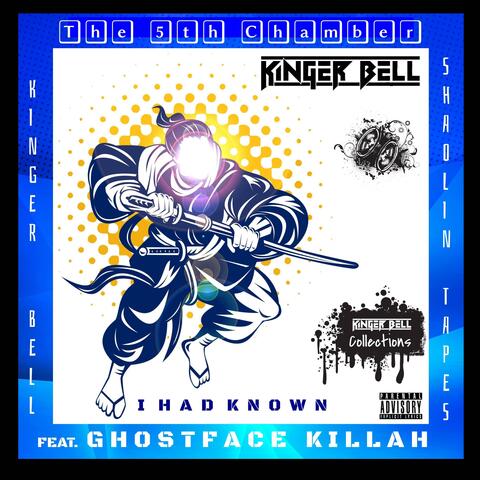 I Had Known (feat. Ghostface Killah)