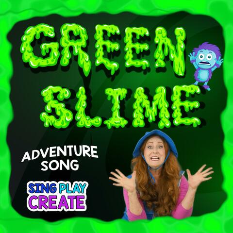 Green Slime Adventure Song