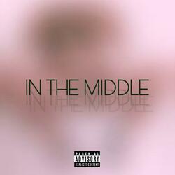 IN THE MIDDLE