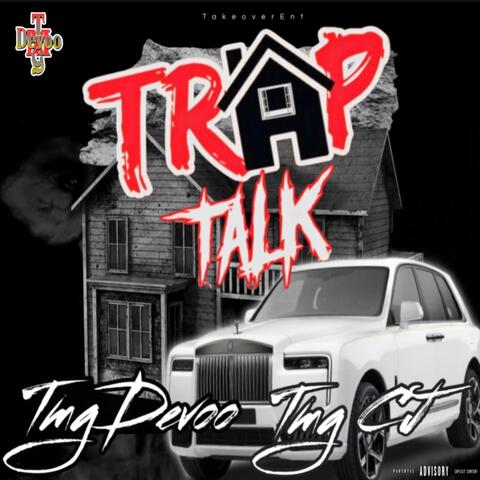 TRAP TALK (feat. TMG CJ)