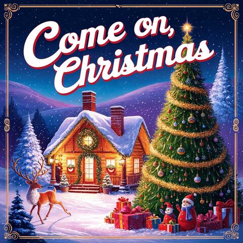 Come On, Christmas