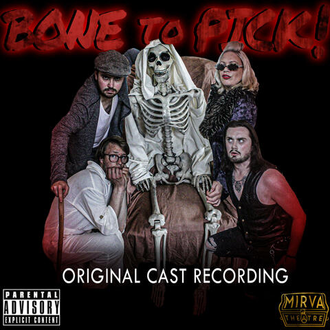 Bone To Pick (Original Cast Recording)