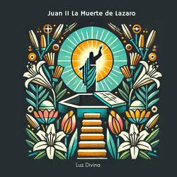 Jesús llora ante la tumba de Lázaro