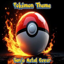Pokémon Theme (Banjo Metal Cover)