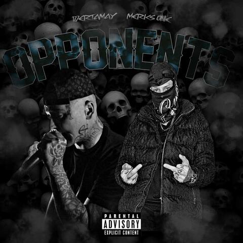 OPPONENTS (feat. 187ertamay)