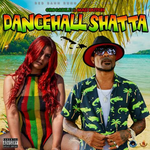 Dancehall Shatta (feat. Mad Dutch)