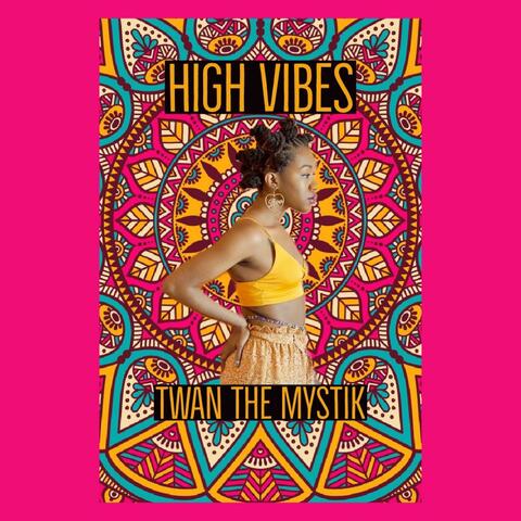 High Vibes