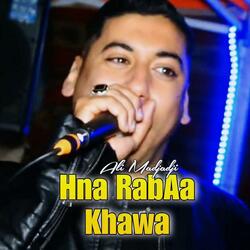 Hna RabAa Khawa