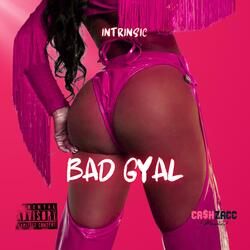 BAD GYAL