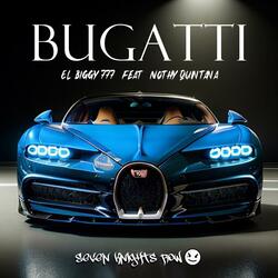 Bugatti (feat. Nothy Quintana)