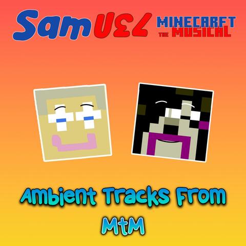 Ambient Tracks From MtM