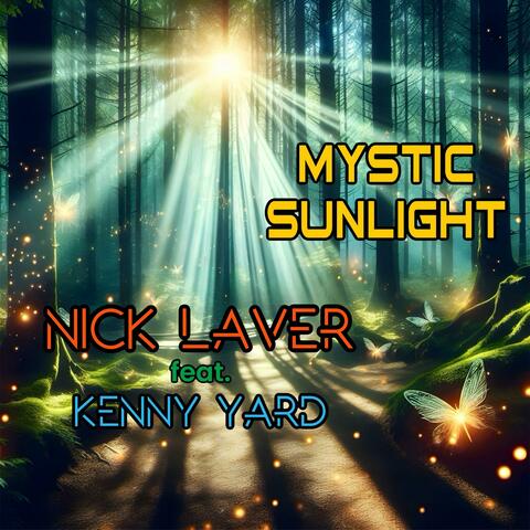 Mystic Sunlight (feat. Kenny Yard)