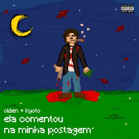 ela comentou na minha postagem (feat. Kyoto)