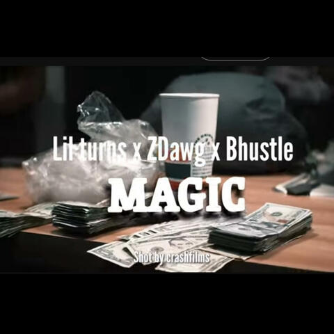 Magic (feat. Zdawg & Bhustle)