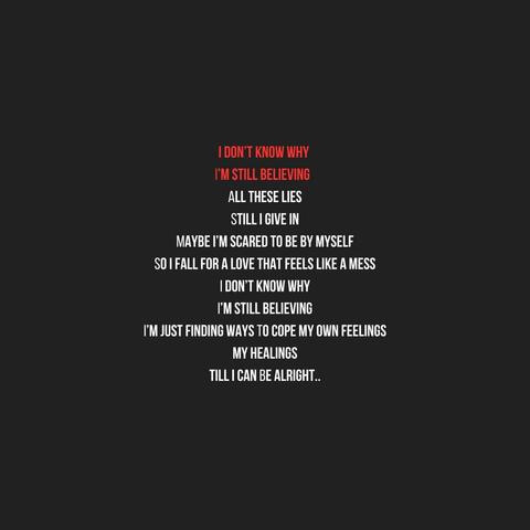 idk why i'm still believing..