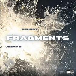 FRAGMENTS (feat. Dfundz)