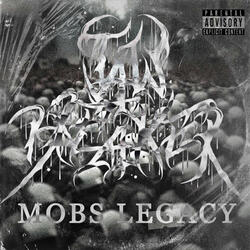 Mobs Legacy (feat. Throwback)