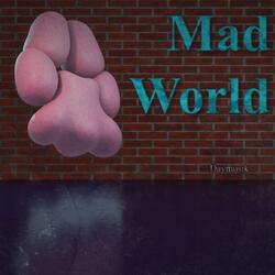 Mad World