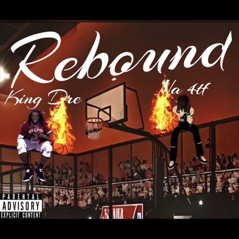 Rebound (feat. Na 4tf)