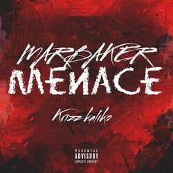 Menace (feat. Krizz kaliko)