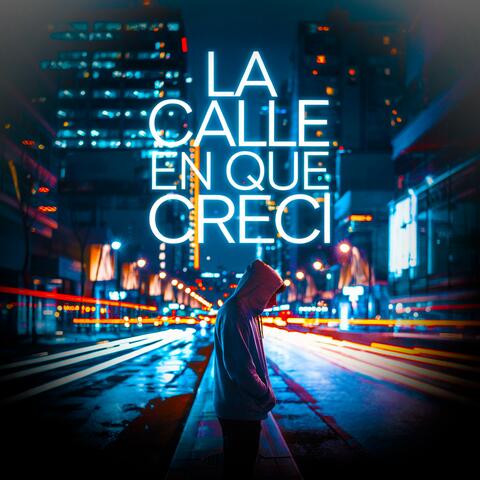 La Calle en que Creci (Lo-Fi)
