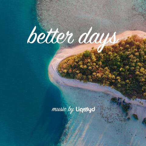 Better Days
