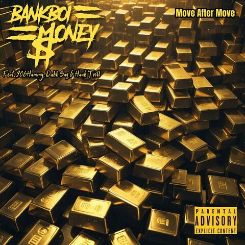 Move After Move (feat. 906Hammy, Dubb Saq & Hank Trill)