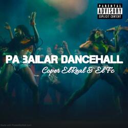 Pa Bailar Dancehall