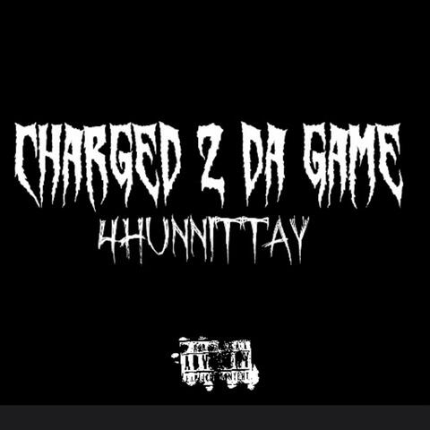 Charged 2 Da Game