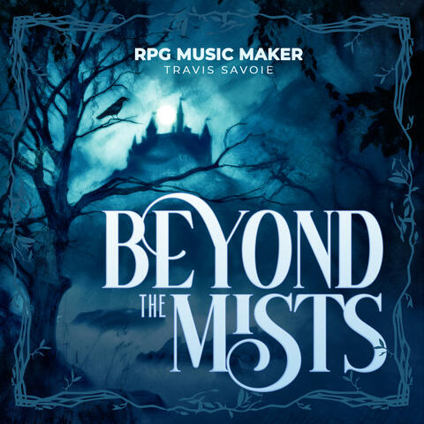 Beyond The Mists