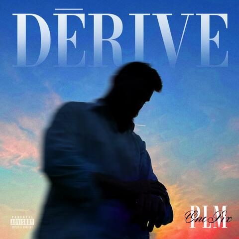 DÉRIVE