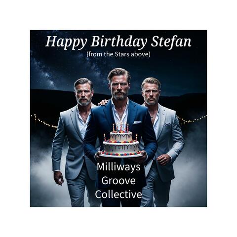 Happy birthday Stefan (from the stars above)
