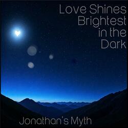 Love Shines Brightest in the Dark