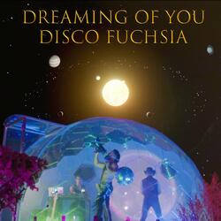 DREAMING OF YOU