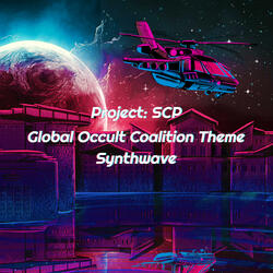 Project: SCP | Global Occult Coalition Theme (Synthwave)