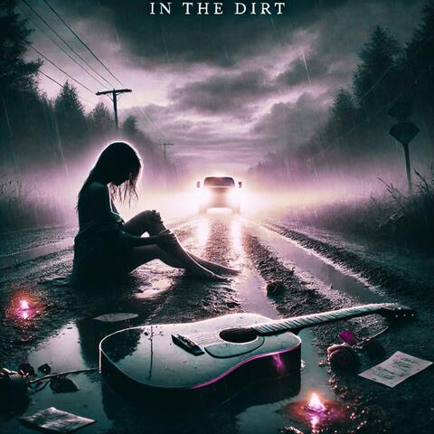 In The Dirt