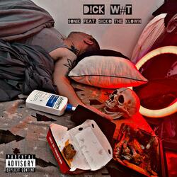 D!ck W#t (feat. SICKO the KLOWN)