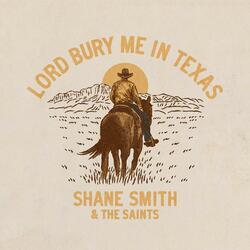 Lord Bury Me In Texas