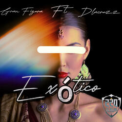 Exotico (feat. DlacruZz)