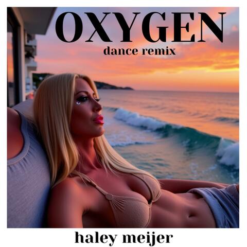 Oxygen (Dance Remix)