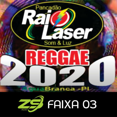 MUSICA DO SETE RAIO LASER 2020 FAIXA 03