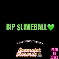 BIP SLIMEBALL (feat. SPCLAJ)