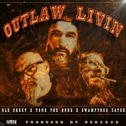 Outlaw Livin (feat. Swamptree Sater & Ole Skeet)